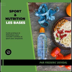 Sport et nutrition : guide essentiel pour les athlètes souhaitant optimiser leur performance