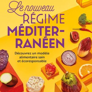 Régime méditerranéen : Guide pratique pour les amateurs de cuisine saine et savoureuse
