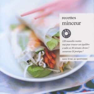 Recettes minceur pour les gourmands : un guide pratique pour savourer sans culpabilité