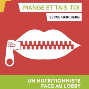 Manger sainement pour les consommateurs : guide pratique contre le lobbying agroalimentaire