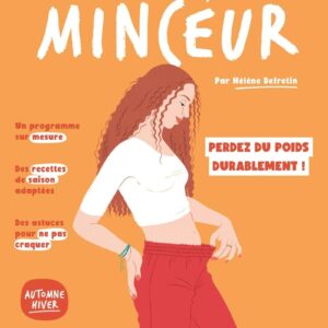 Minçir pour les femmes : guide pratique de nutrition et bien-être pour un automne-hiver en pleine forme