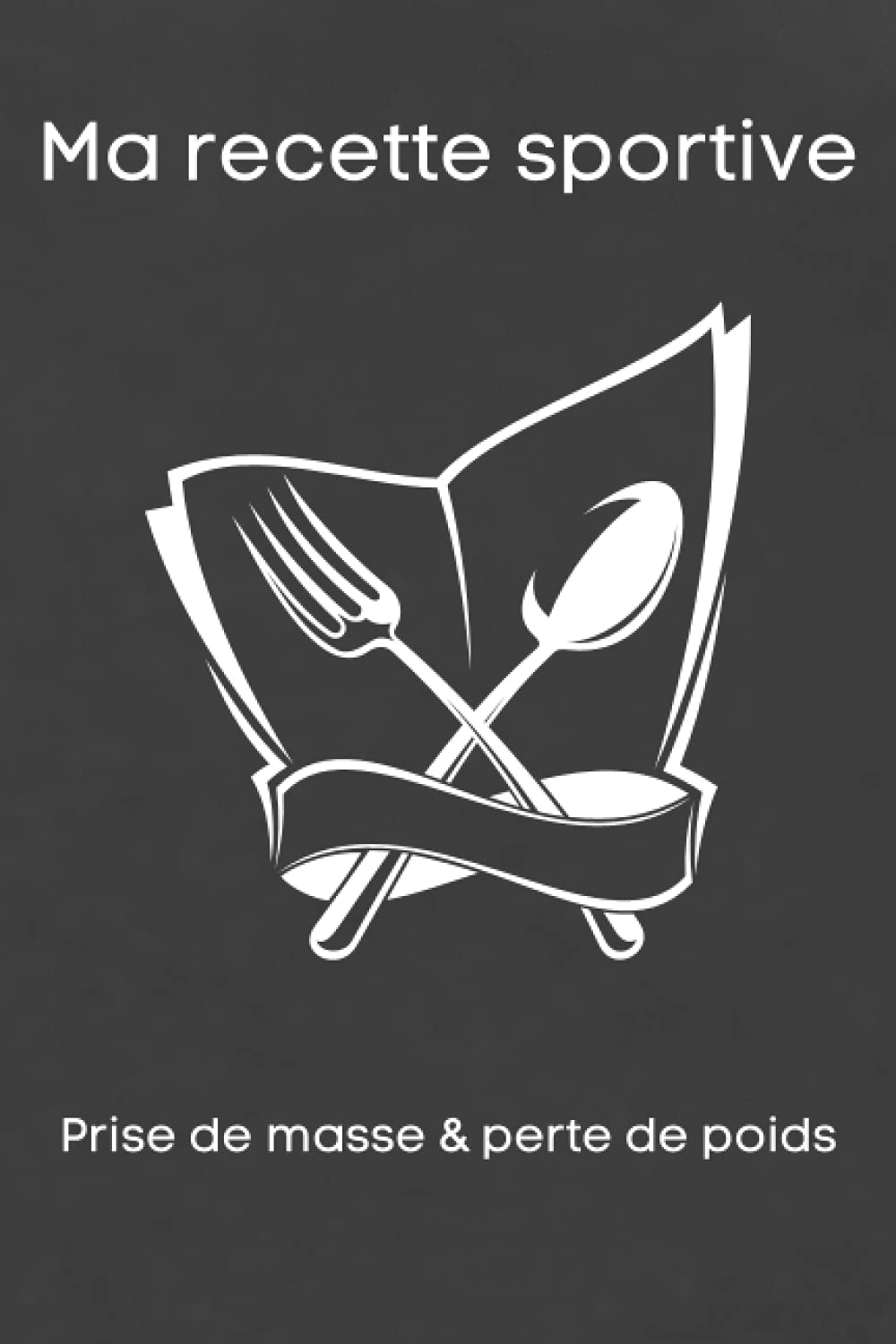Recette sportive pour les athlètes : guide pratique pour la prise de masse et la perte de poids