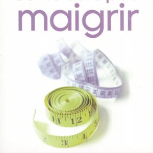 Maigrir efficacement : guide pratique pour les débutants souhaitant perdre du poids durablement