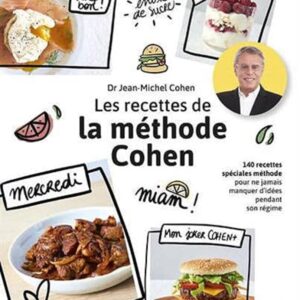 Recettes pour maigrir : un guide pratique avec 140 idées savoureuses pour réussir votre régime