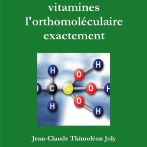 Oligo-éléments et vitamines : un guide orthomoléculaire pour améliorer votre bien-être
