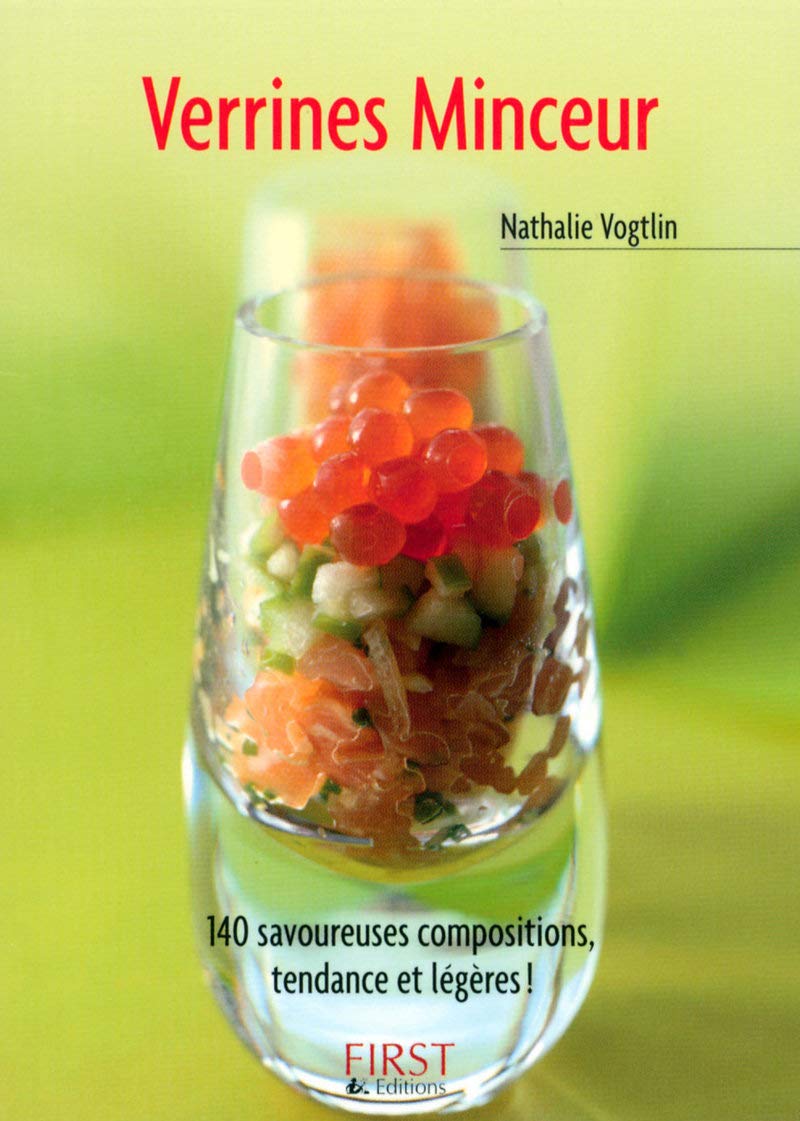 Verrines minceur : guide pratique pour les amateurs de cuisine saine et légère