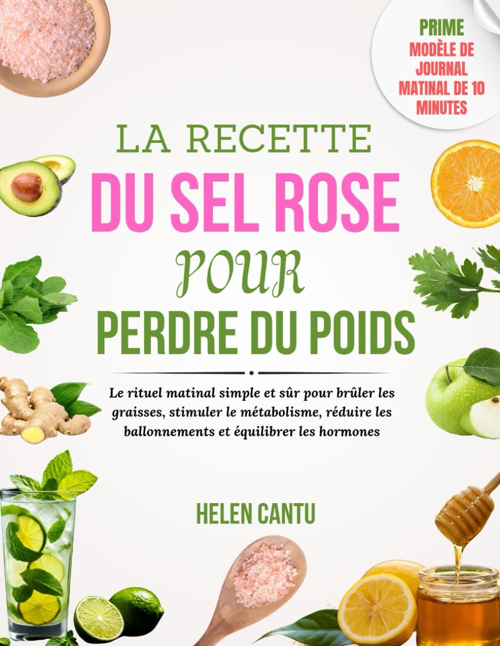 Sel rose : le guide pour les personnes désireuses de perdre du poids
Rituel matinal simple pour brûler les graisses, stimuler le métabolisme et équilibrer les hormones