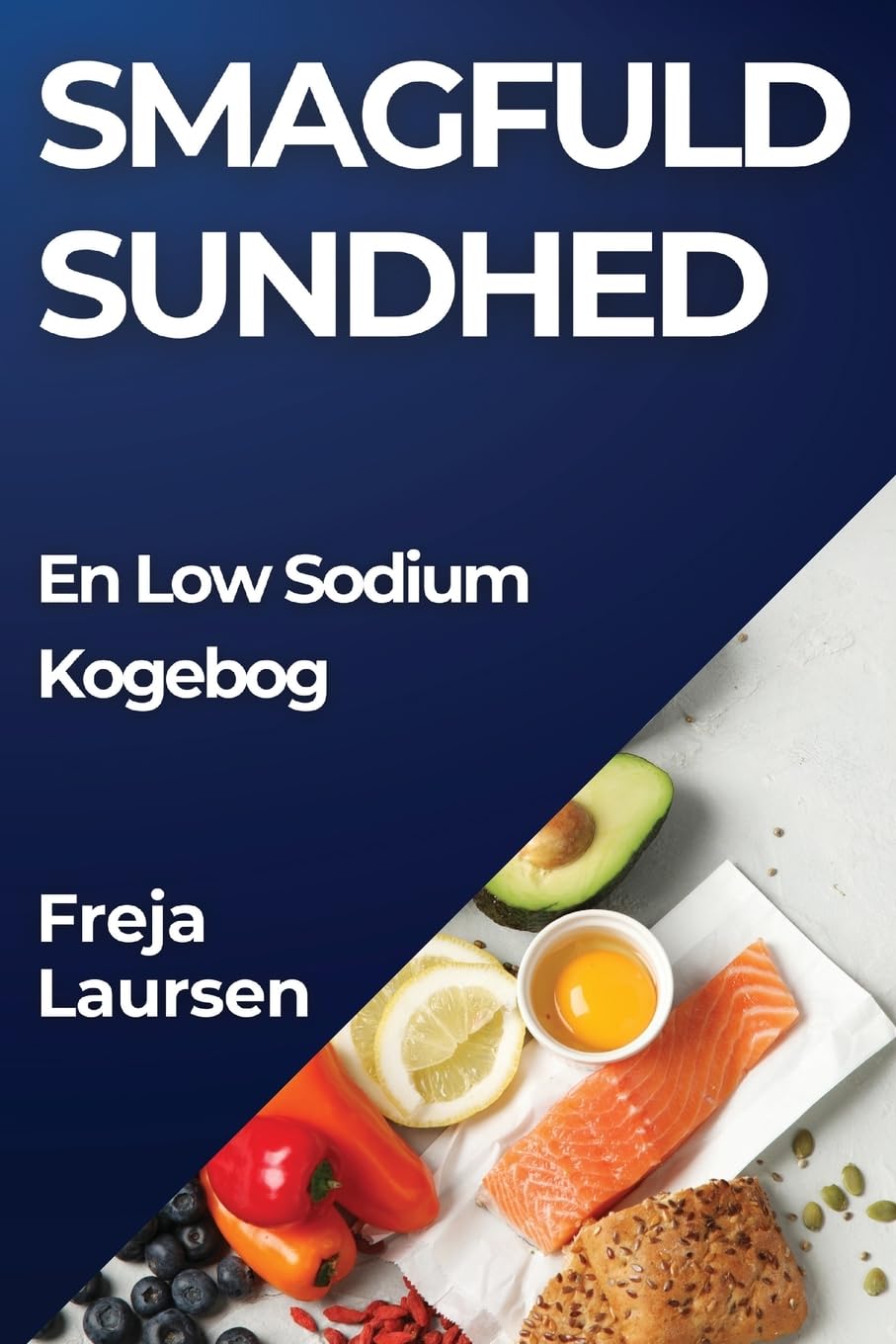 Recettes savoureuses pour une cuisine santé : guide pratique de la cuisine à faible teneur en sodium
