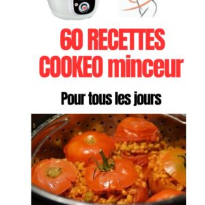 Recettes minceur Cookeo : un guide pratique pour cuisiner sainement au quotidien