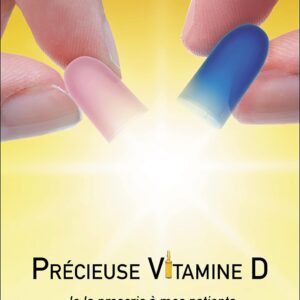 Vitamine D : Guide pratique pour les professionnels de santé pour optimiser le bien-être de leurs patients