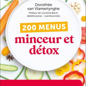 Menus minceur pour les amateurs de détox : guide 2023 des repas équilibrés au fil des saisons