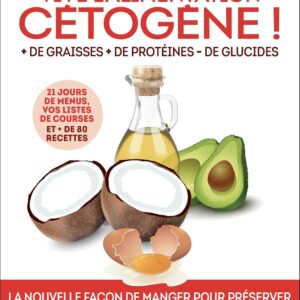Alimentation cétogène : Guide pratique pour les débutants souhaitant perdre du poids efficacement