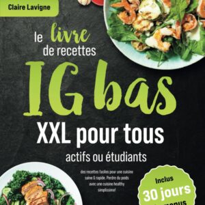 Recettes IG bas pour étudiants : le guide pratique de cuisine saine et rapide pour maigrir facilement