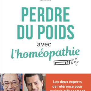 Homéopathie pour les adultes : guide pratique pour maigrir efficacement