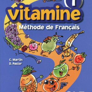 Vitamine : livre de l'élève pour les étudiants, un outil essentiel pour maîtriser les bases de la langue française