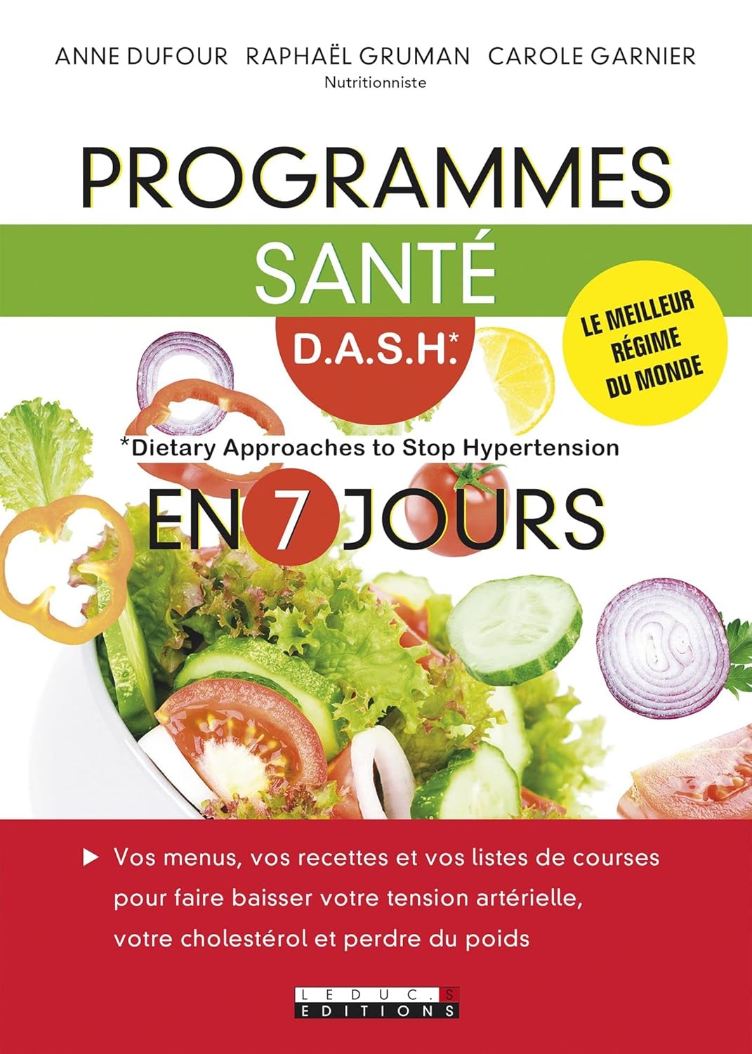 Programmes santé D.A.S.H pour les adultes : guide pratique pour améliorer votre bien-être en 7 jours