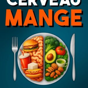 Neurogastronomie : le guide pratique pour les passionnés de nutrition et de bien-être mental  
Découvrez comment votre alimentation influence vos émotions, vos décisions et votre poids