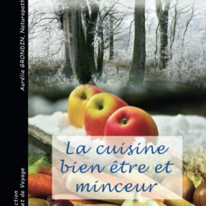 Cuisine bien-être pour les amateurs de minceur : guide des recettes d'hiver saines et savoureuses
