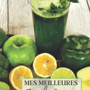 Jus de légumes : guide pratique pour les amateurs de detox et de cuisine saine  
Découvrez 100 recettes savoureuses pour maigrir et manger léger  