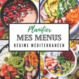 Régime méditerranéen : guide pratique pour organiser vos menus crétois sur 52 semaines