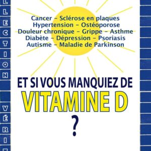Vitamine D : le guide essentiel pour les parents, pour prévenir les carences et optimiser la santé de vos enfants
