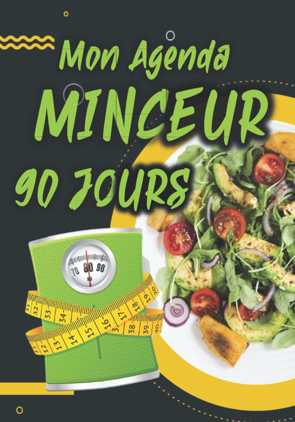 Agenda minceur pour femmes : guide pratique de 90 jours pour retrouver pleine forme et vitalité