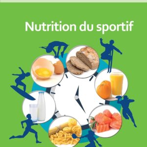 Nutrition du sportif : guide pratique pour améliorer vos performances et optimiser votre récupération