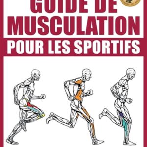 Musculation : guide pratique pour les sportifs souhaitant optimiser leurs performances