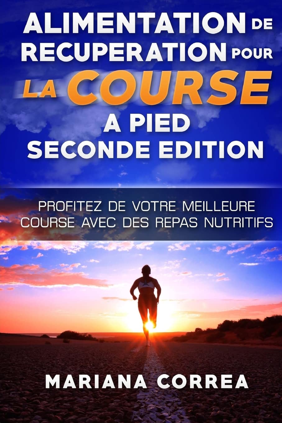 Alimentation de récupération pour la course à pied : un guide nutritif pour optimiser vos performances