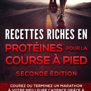 Recettes riches en protéines pour coureurs : guide pratique pour optimiser vos performances en marathon