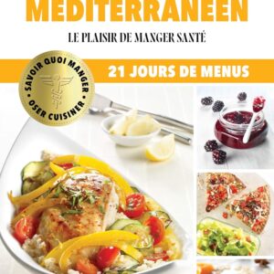 Régime méditerranéen : Guide pratique pour les amateurs de cuisine saine et savoureuse