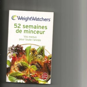 Menus de minceur pour toute l'année : guide pratique pour perdre du poids en 52 semaines
