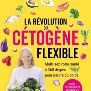 Régime cétogène flexible pour débutants : guide pratique pour maîtriser votre santé et perdre du poids efficacement