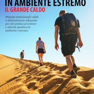 Alimentation en milieu extrême : guide nutritionnel pour aventuriers et sportifs face à la chaleur