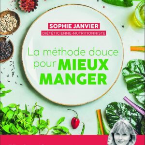Manger mieux pour les gourmets : guide des 33 micro-changements pour rééquilibrer votre alimentation sans privation